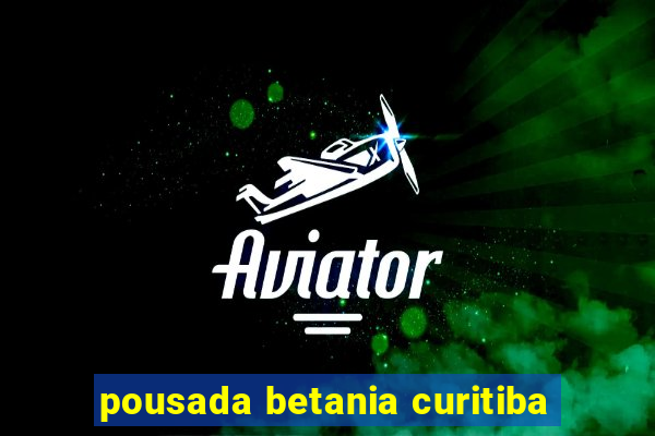 pousada betania curitiba